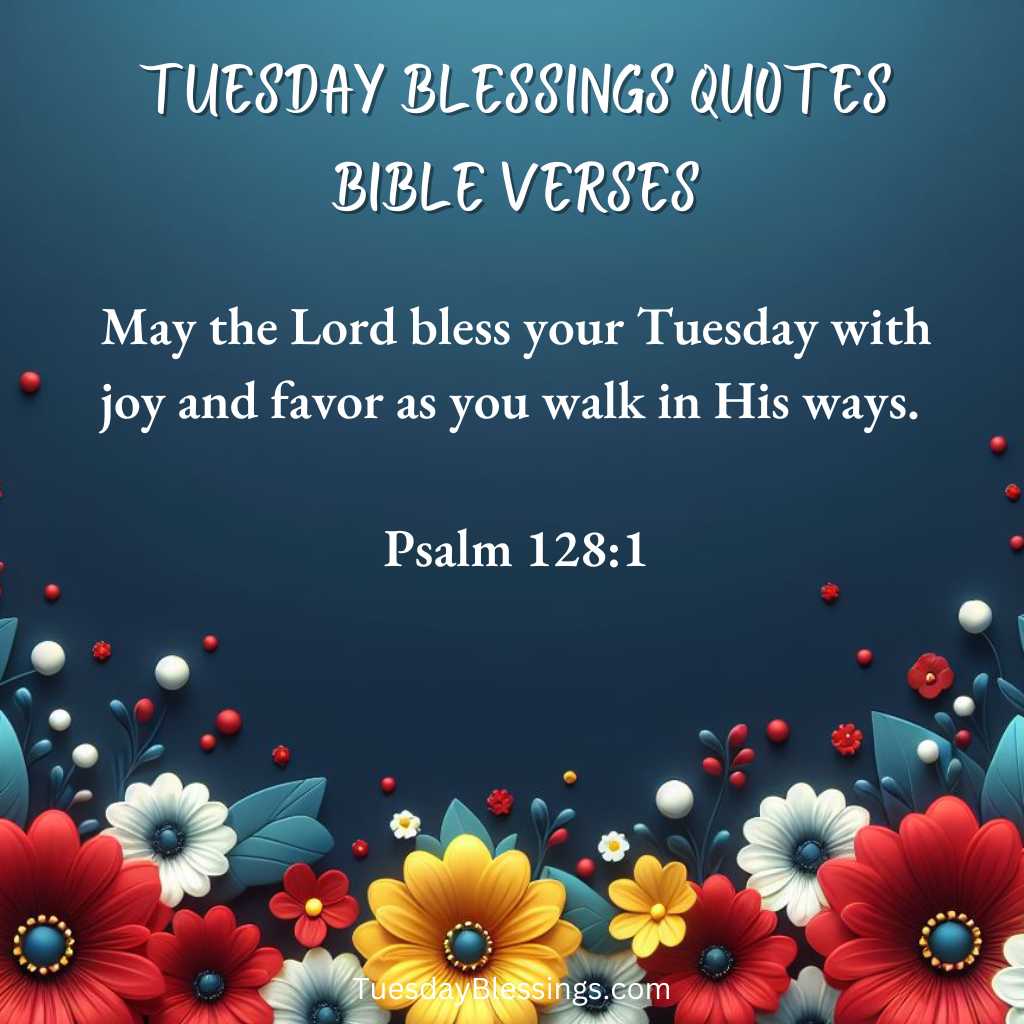 Tuesday Blessings Quotes Bible Verses