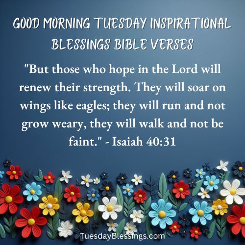 Good Morning Tuesday Inspirational Blessings Bible Verses