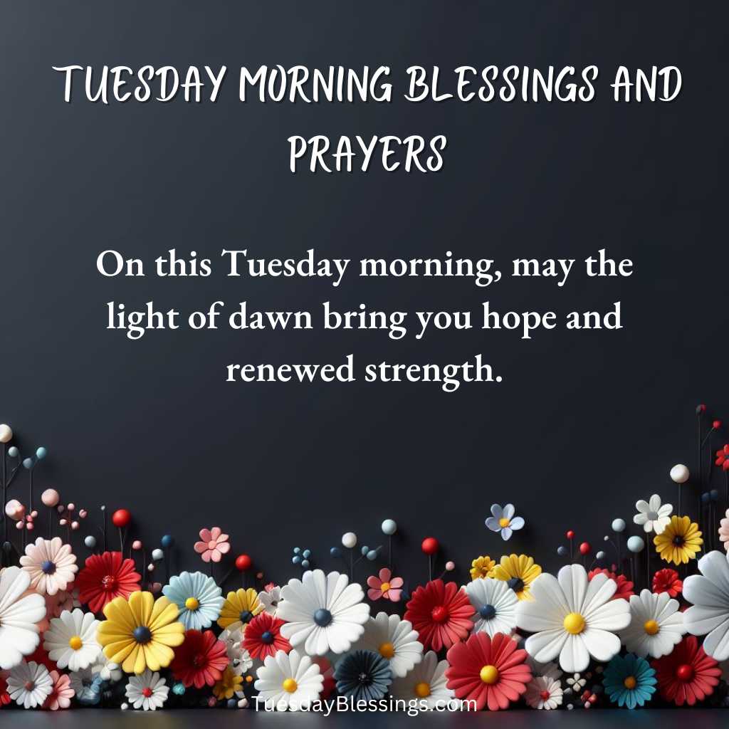 Tuesday Morning Blessings and Prayers