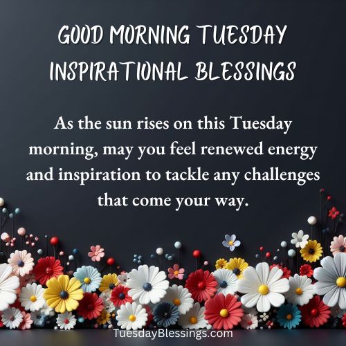 Good Morning Tuesday Inspirational Blessings