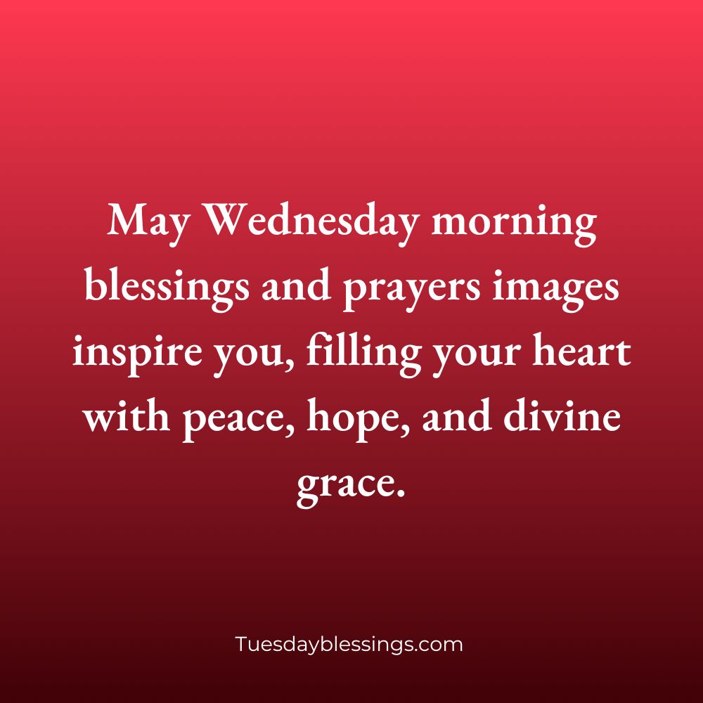 Wednesday Morning Blessings And Prayers