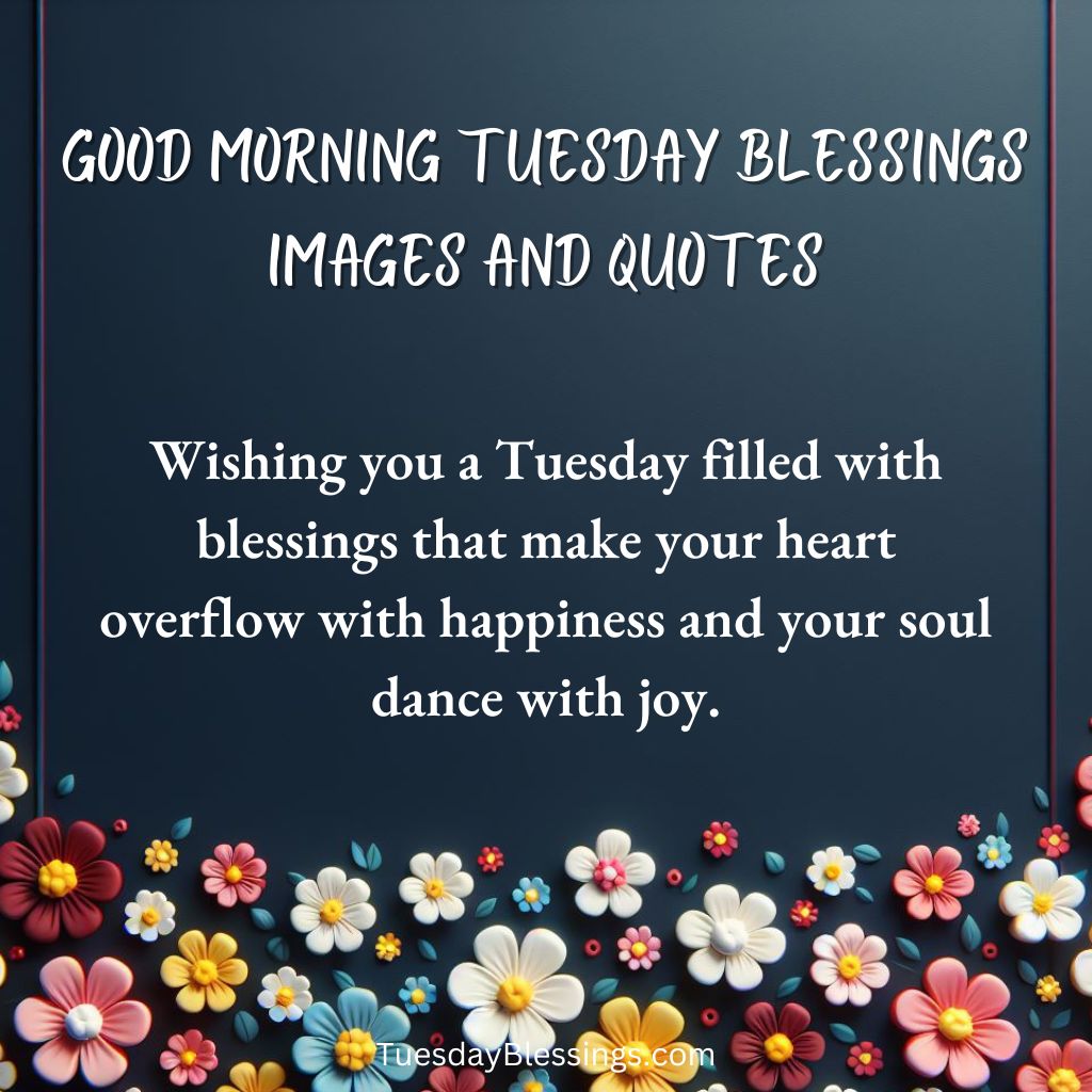 Good Morning Tuesday Blessings Images And Quotes