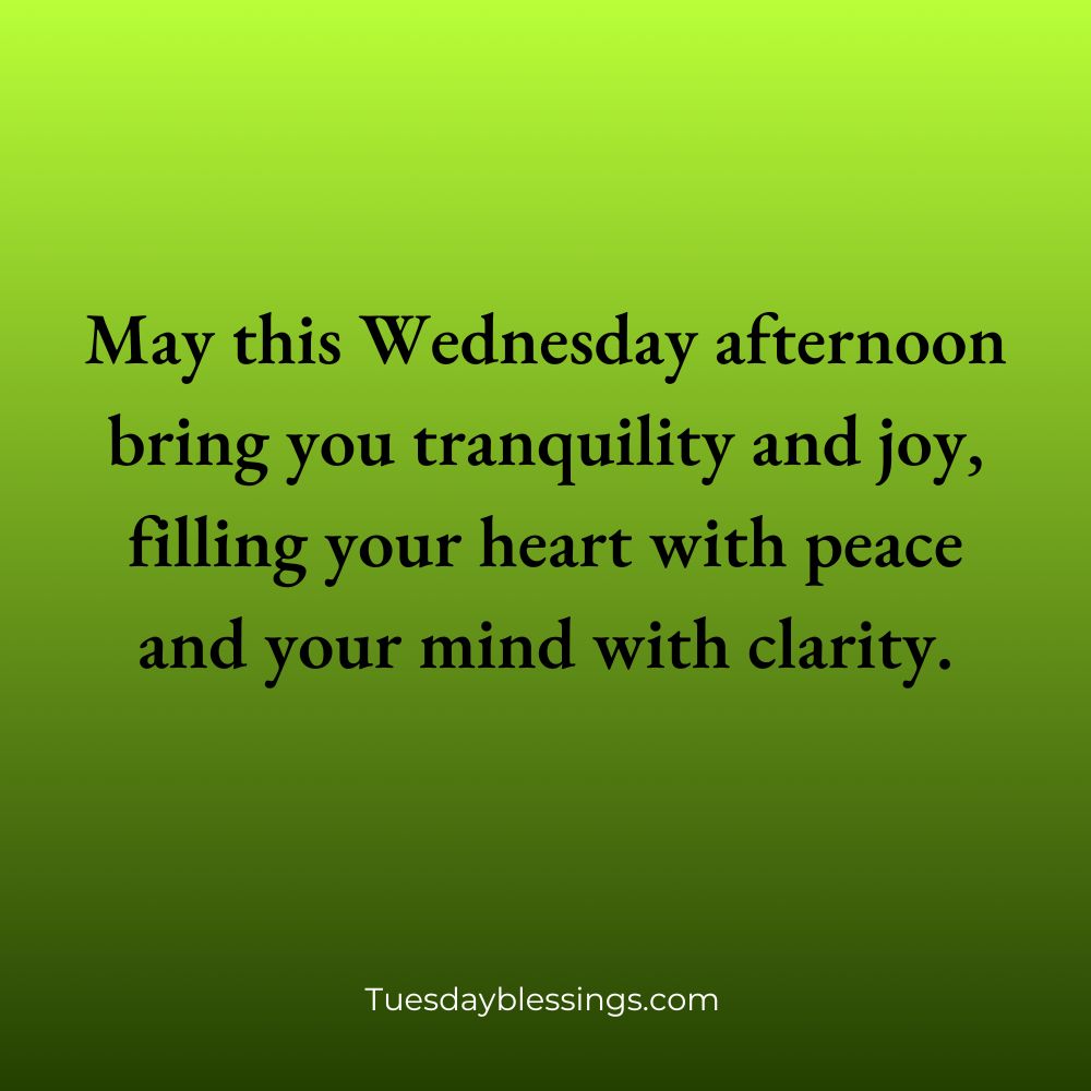Wednesday Afternoon Blessings