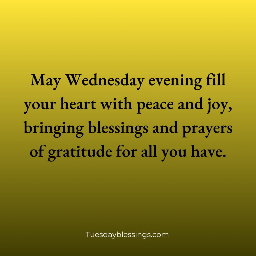 Wednesday Evening Blessings