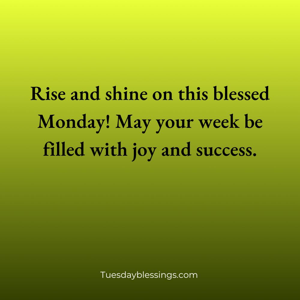 Morning Monday Blessings