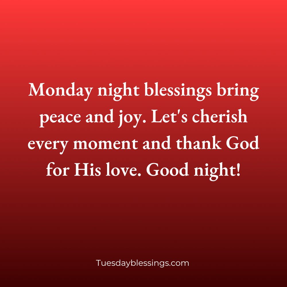 Monday Night Blessings