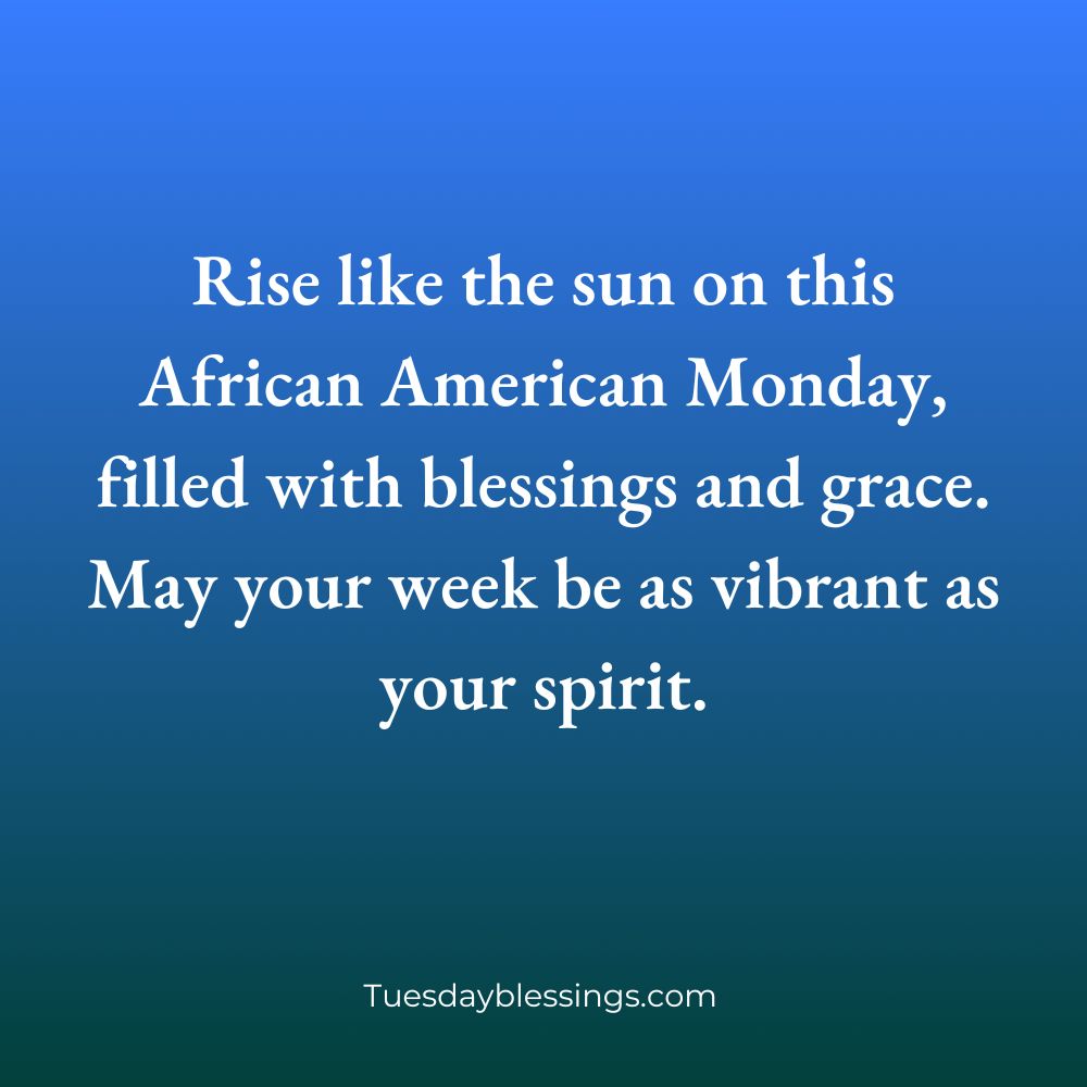 African American Monday Blessings