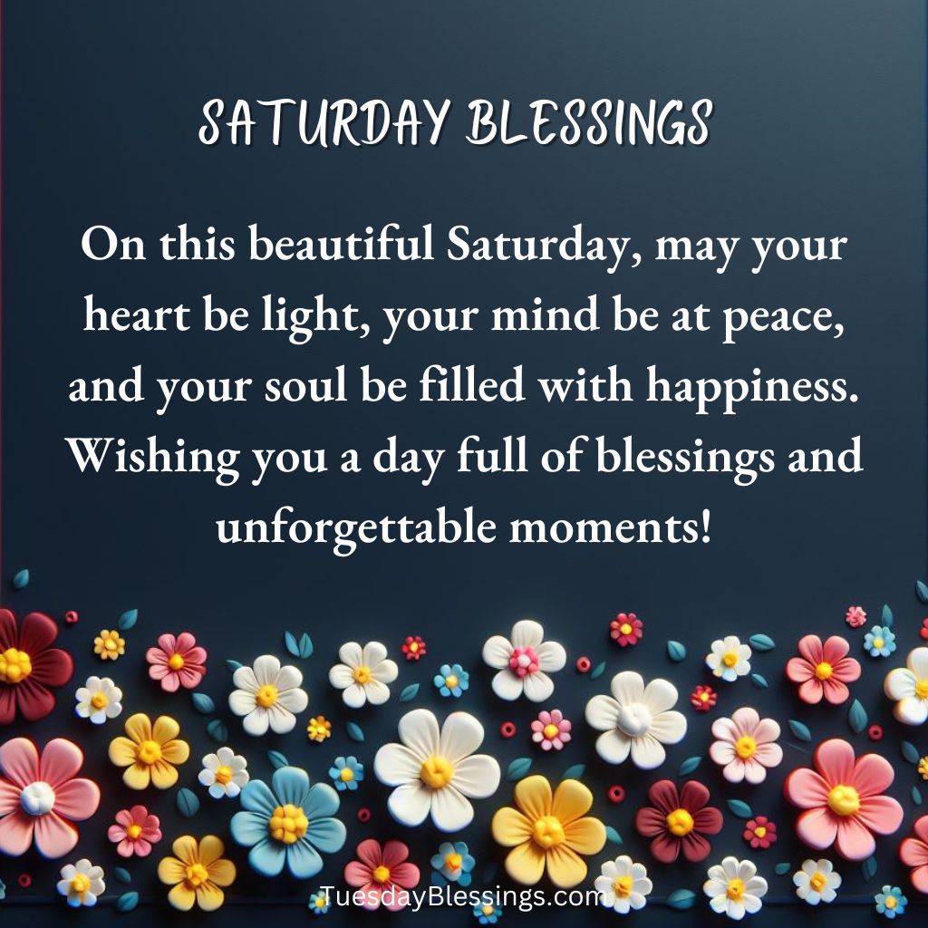 1000+ Saturday Blessings Images, Quotes and Prayers